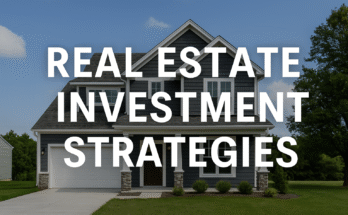 Real Estate Investment Strategies High-resolution image of a modern property with overlaid text "Real Estate Investment Strategies" designed for a blogg